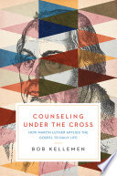 Counseling Under The Cross