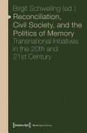 Reconciliation, Civil Society, and the Politics of Memory Pdf/ePub eBook