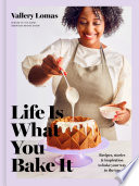 Life Is What You Bake It Book