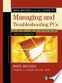 Mike Meyers' A+ Guide to Managing and Troubleshooting PCs Lab Manual, Second Edition