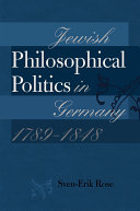Jewish Philosophical Politics in Germany, 1789-1848
