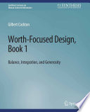 Worth Focused Design  Book 1