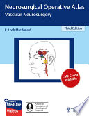 Neurosurgical Operative Atlas  Vascular Neurosurgery Book