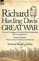 Richard Harding Davis  Great War