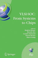 VLSI-SOC: From Systems to Chips