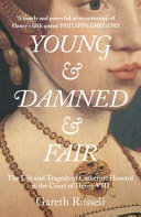 Young and Damned and Fair