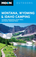 Moon Montana  Wyoming   Idaho Camping