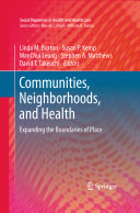 Communities  Neighborhoods  and Health