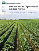 Farm Size and the Organization of U S  Crop Farming