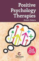 Positive Psychology Therapies 2nd Edition Book