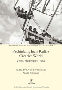 Rethinking Juan Rulfo's Creative World