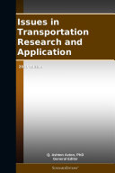 Issues in Transportation Research and Application: 2011 Edition
