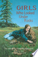 Girls Who Looked Under Rocks Book