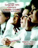 Language Arts and Literacy in the Middle Grades