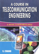 A Course in Telecommunication Engineering Book