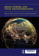 Rising Powers and State Transformation
