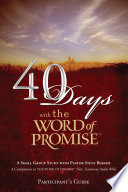 40 Days with The Word of Promise Participant s Guide