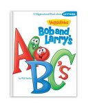 Bob and Larry s ABC s