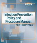 Infection Prevention Policy and Procedure Manual for Hospitals