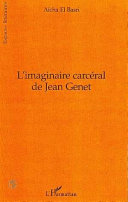 L'IMAGINAIRE CARCERAL DE JEAN GENET Pdf/ePub eBook