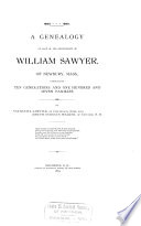 A Genealogy of Some of the Descendants of William Sawyer, of Newbury, Mass