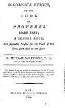 Solomon's Ethics, or, the Book of Proverbs made easy; a school book ... By William Dalrymple. MS note