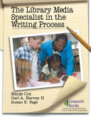 The Library Media Specialist In the Writing Process