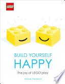 LEGO Build Yourself Happy Book PDF