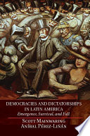 Democracies and Dictatorships in Latin America Book