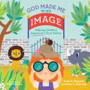 God Made Me in His Image Book Justin S. Holcomb,Lindsey A. Holcomb