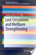 Lost Circulation and Wellbore Strengthening Book