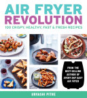 Air Fryer Revolution Pdf/ePub eBook