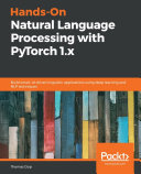 Hands-On Natural Language Processing with PyTorch 1.x Pdf