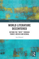 Read Pdf World Literature Decentered