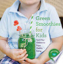 Green Smoothies for Kids Book