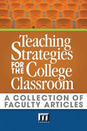 Teaching Strategies for the College Classroom