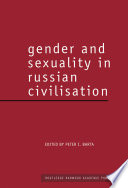Gender and Sexuality in Russian Civilisation Book