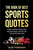 The Book of Best Sports Quotes