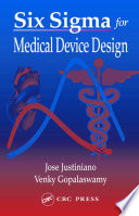 Six Sigma for Medical Device Design Book