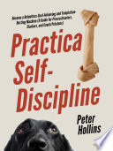 Practical Self Discipline Book