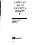 American Law Of Products Liability 3d