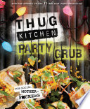 Thug Kitchen Party Grub Book