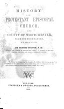 History of the Protestant Episcopal Church, in the County of Westchester