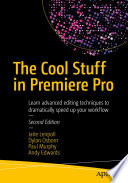 The Cool Stuff in Premiere Pro Book