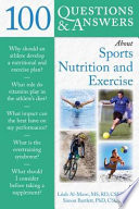 100 Questions and Answers about Sports Nutrition   Exercise