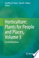 Horticulture Plants For People And Places Volume 3