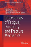 Proceedings of Fatigue  Durability and Fracture Mechanics