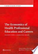 The Economics of Health Professional Education and Careers