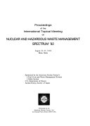 Proceedings of the International Topical Meeting on Nuclear and Hazardous Waste Management, Spectrum ...