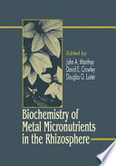 Biochemistry of Metal Micronutrients in the Rhizosphere Book